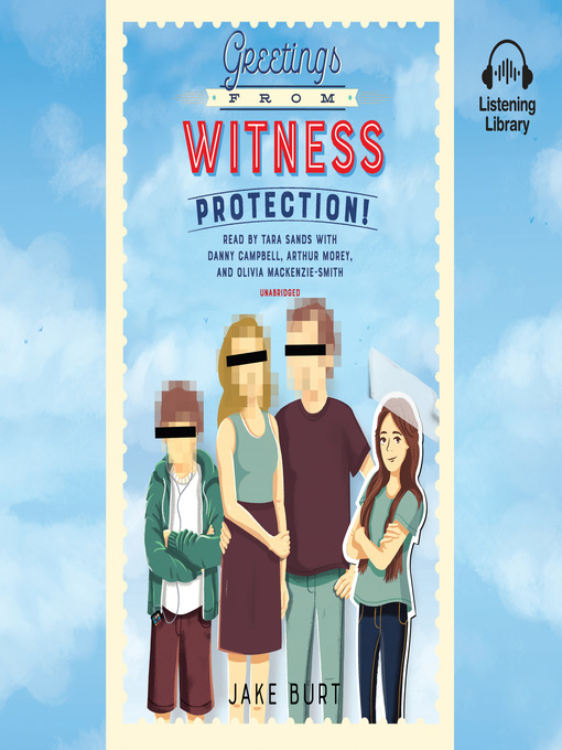 Title details for Greetings from Witness Protection! by Jake Burt - Available